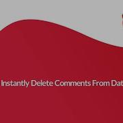How To Instantly Delete Comments From WordPress Database