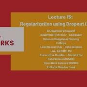 Lec 15 Regularization Using Dropout Keras