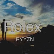 RYYZN Rolex NCS BEST OF