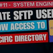 Создайте пользователя SFTP и разрешите доступ к определенному каталогу SFTP Chroot
