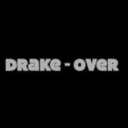 Drake Over Clean