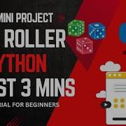 Python Mini Project Make A Dice Roller In Python Python Tutorial For Beginners Python Coding