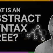 Что такое абстрактное синтаксическое дерево С инженером WealthFront Спенсером Мисковиаком
