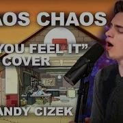 Chaos Chaos Do You Feel It Cover
