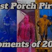 Best Porch Pirate Moments Of 2025 All Clips