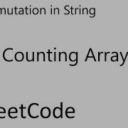 LeetCode 567 Permutation In String Counting Array Java
