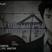 CORPSE Life Waster Slowed Lyrics