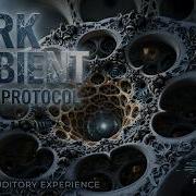 Dark Ambient Neural Protocol Cinematic Void Transmission Frequencies