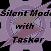 Silent Mode With Tasker
