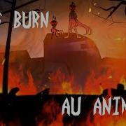 Worlds Burn AU IZ Short Animatic