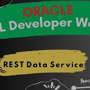 Exploring Oracle SQL Developer Web REST Data Services