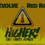 DEVOLVE Red Rat Higher No Saints Remix