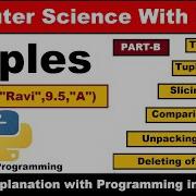 Tuples In Python Join Delete Compare In Tuples Replicating Tuples Tuple Slicing Unpacking