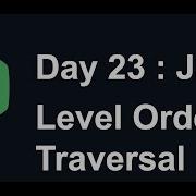 Day 23 BST Level Order Traversal Hacker Rank Java 30 Days Of Code