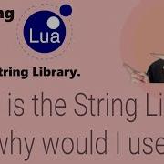 Изучаем Lua что такое строковая библиотека и зачем ее использовать