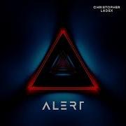 Christopher Ladex ALERT