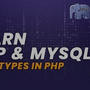 Data Types In PHP PHP For Beginners Learn PHP PHP Programming Learn PHP In 2020