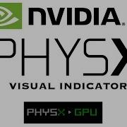 How To Enable PhysX Visual Indicator