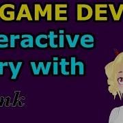 Game Dev Interactive Story With Ink Inky