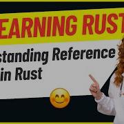 Developers 23 Understanding Reference Types In Rust