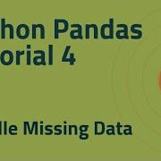 Python Pandas Tutorial 4 Handle Missing Data ISNULL ISNA FILLNA DROPNA REPLACE
