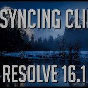 New Clip Syncing Tools In Resolve 16 1 Sync Bin Tutorial