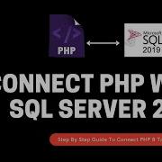 How To Connect PHP With SQL Server 2019 With Sample Code And Query