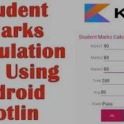 Calculate Student Marks FAST With Android And Kotlin