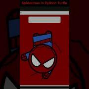 Create Spiderman In Python Program Ll Python L Python3 L Pythongraphics L Python Assignment