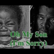 Lucky Dube Oh My Son I M Sorry Lyric Video