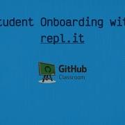 Integrating Repl It With GitHub Classroom