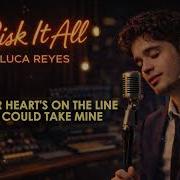 Risk It All Jazz Bossa Nova Bruno Mars Cover By Luca Reyes With Lyrics
