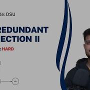 E02 Redundant Connection II DSU LeetCode