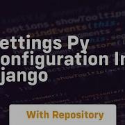 Settings Py Configuration In Django
