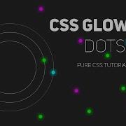 Css Glowing Dots Animation Using Css Pure Css Tutorial