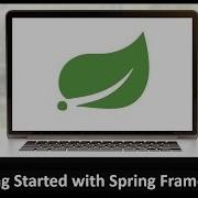 Spring Framework Tutorial What Is Spring Framework Spring MVC Architecture Spring IOC