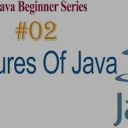 Java 02 Features Of Java Java Programming Tutorial