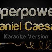 Daniel Caesar Superpowers Karaoke Version