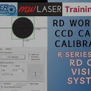 RD Works V8 CCD Camera Calibration For Ruida MW Laser RM Laser R Series Machines