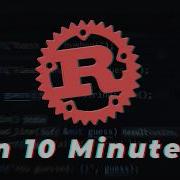 Learn Rust In 10 Minutes Rust Language Tutorial