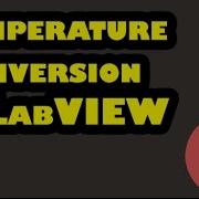 Temperature Conversion In LabVIEW
