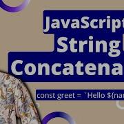 JavaScript String Concatenation For Beginner Developers