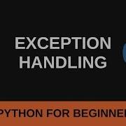 Python Beginner Tutorial 8 Exception Handling