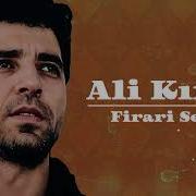 Ali Kınık Firari Sevdam