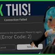 How To Fix Roblox Error Code 2 Easy Tutorial