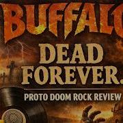 Was This Vertigo Swirl The Birth Of Aussie Proto Doom Buffalo Dead Forever 1972