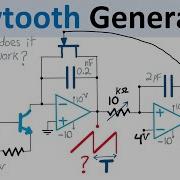 Sawtooth Waveform Generator How Does This Circuit Work