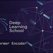 Lecture Transformer Architecture Introduction Transformer Encoder