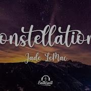 Jade LeMac Constellations Lyrics Piano Version