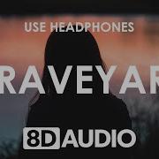 Halsey Graveyard 8D AUDIO